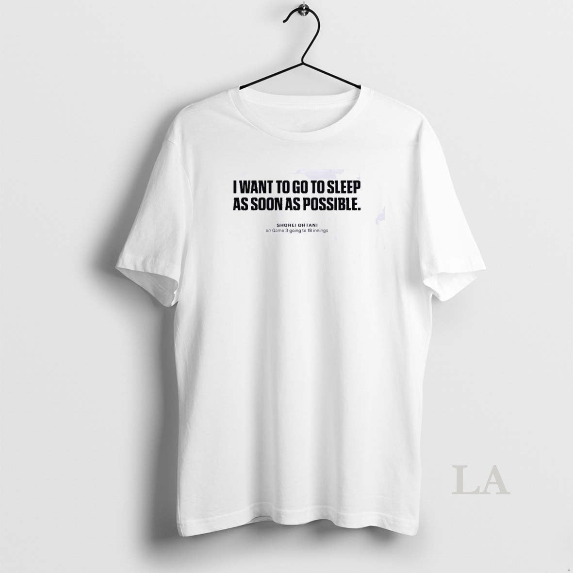 Original I Want To Go To Sleep As Soon As Possible Shohei Ohtani World Series Shirt Hoodie Sweatshirt | PurePodTees.com