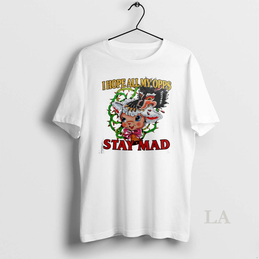 Original I Hope All My Opps Stay Mad Wolf And Sheep