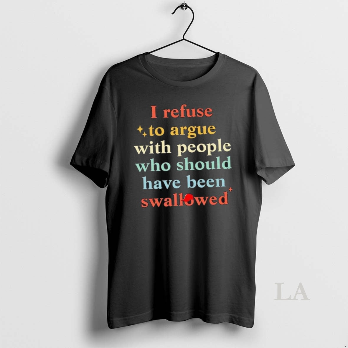 Original I Refuse To Argue With People Who Should Have Been Swallowed Maga Hat Shirt Hoodie Sweatshirt | PurePodTees.com