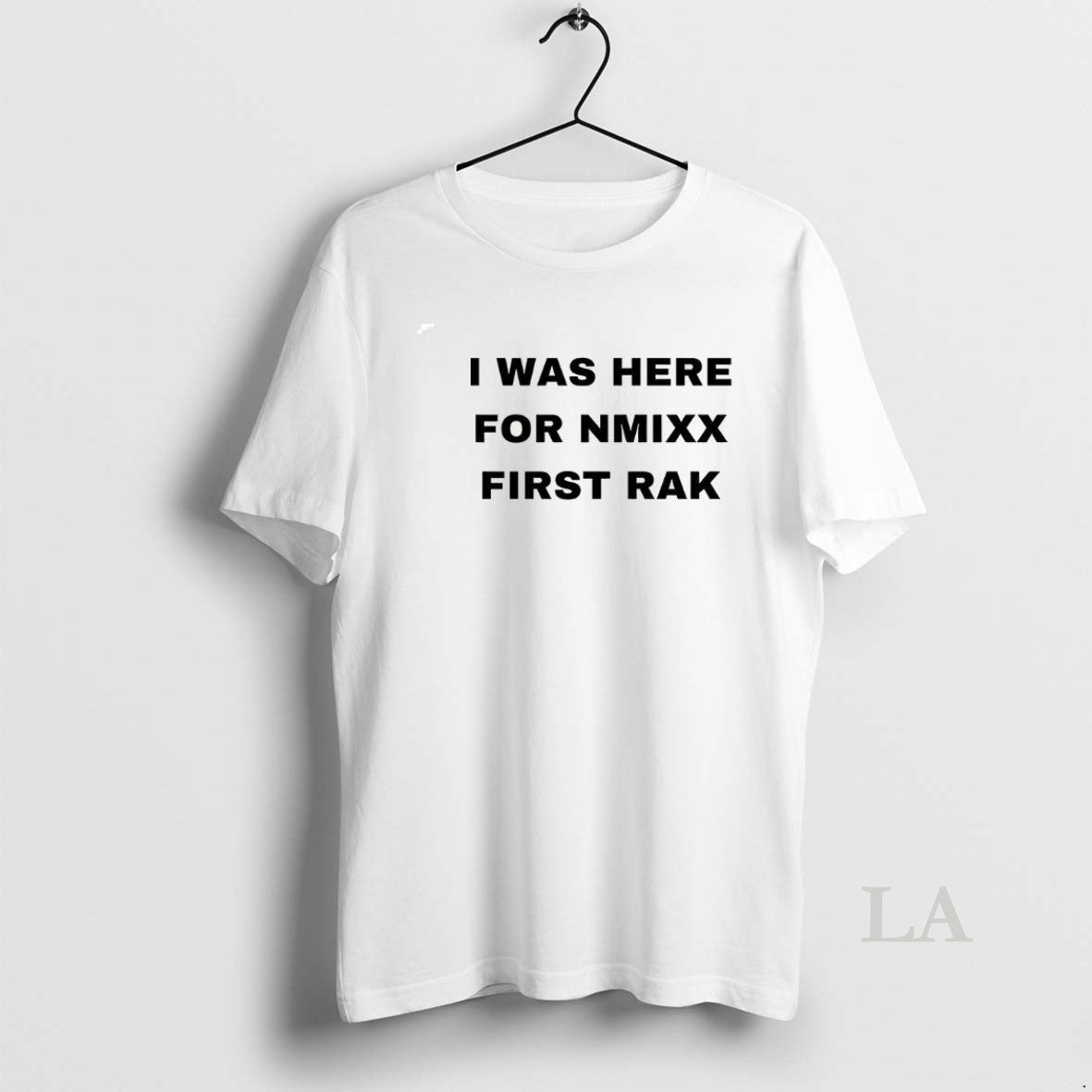 Original I Was Here For Nmixx First Rak Shirt Hoodie Sweatshirt | PurePodTees.com