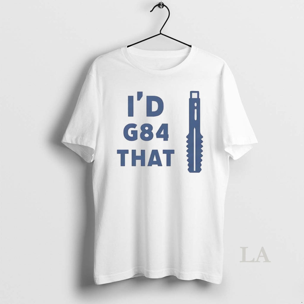 Original Id G84 That Shirt Hoodie Sweatshirt | PurePodTees.com