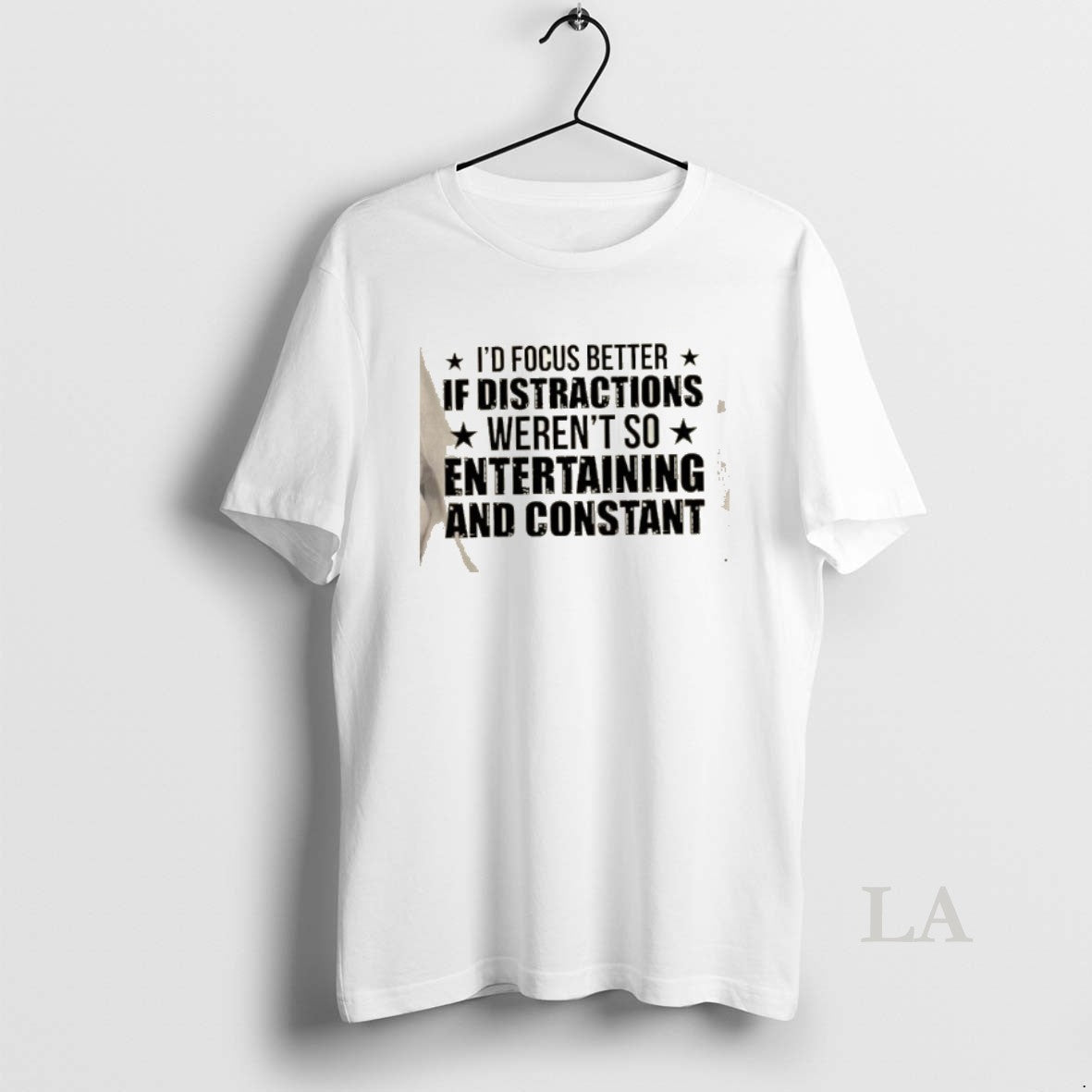 Original Id Focus Better If Distractions Werent So Entertaining And Constant Shirt Hoodie Sweatshirt | PurePodTees.com