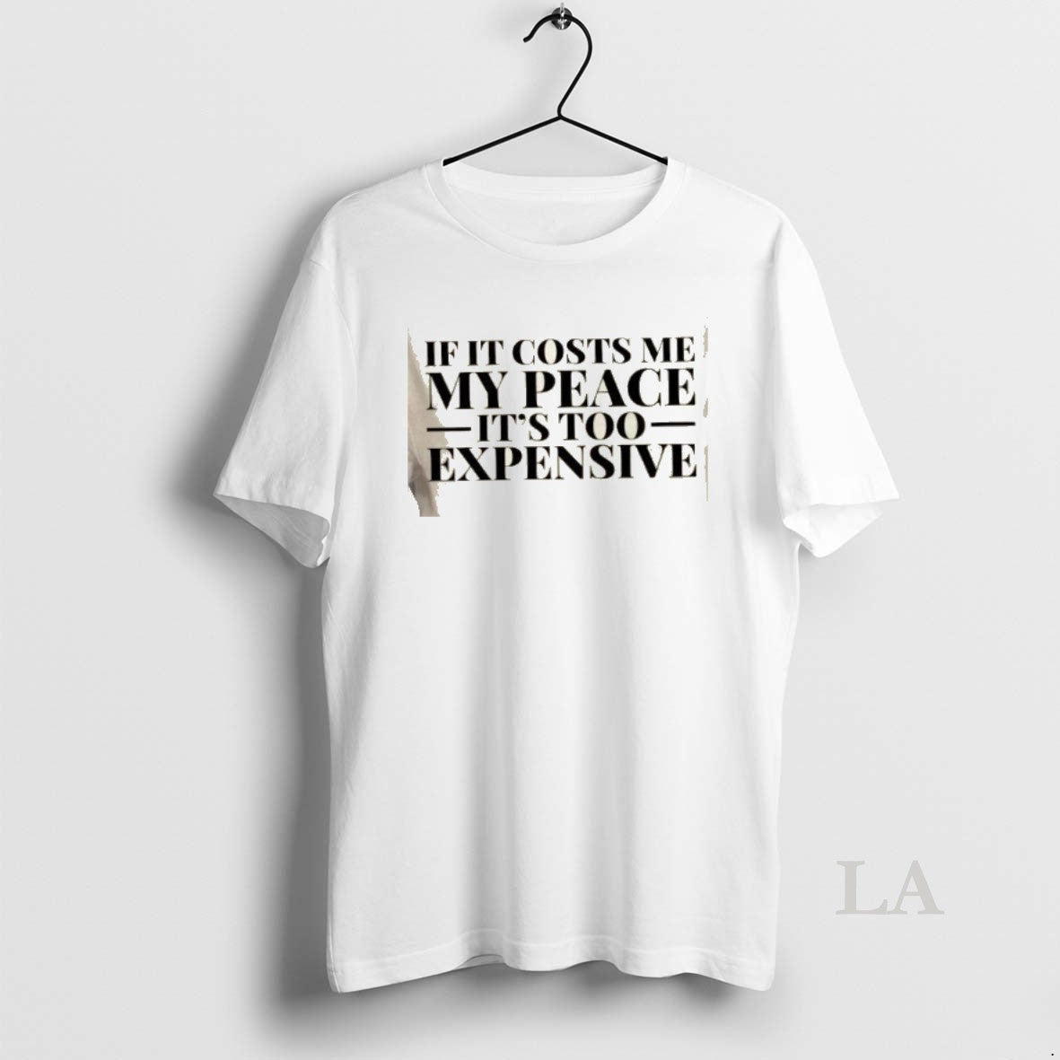 Original If It Costs Me My Peace Its Too Expensive Shirt Hoodie Sweatshirt | PurePodTees.com