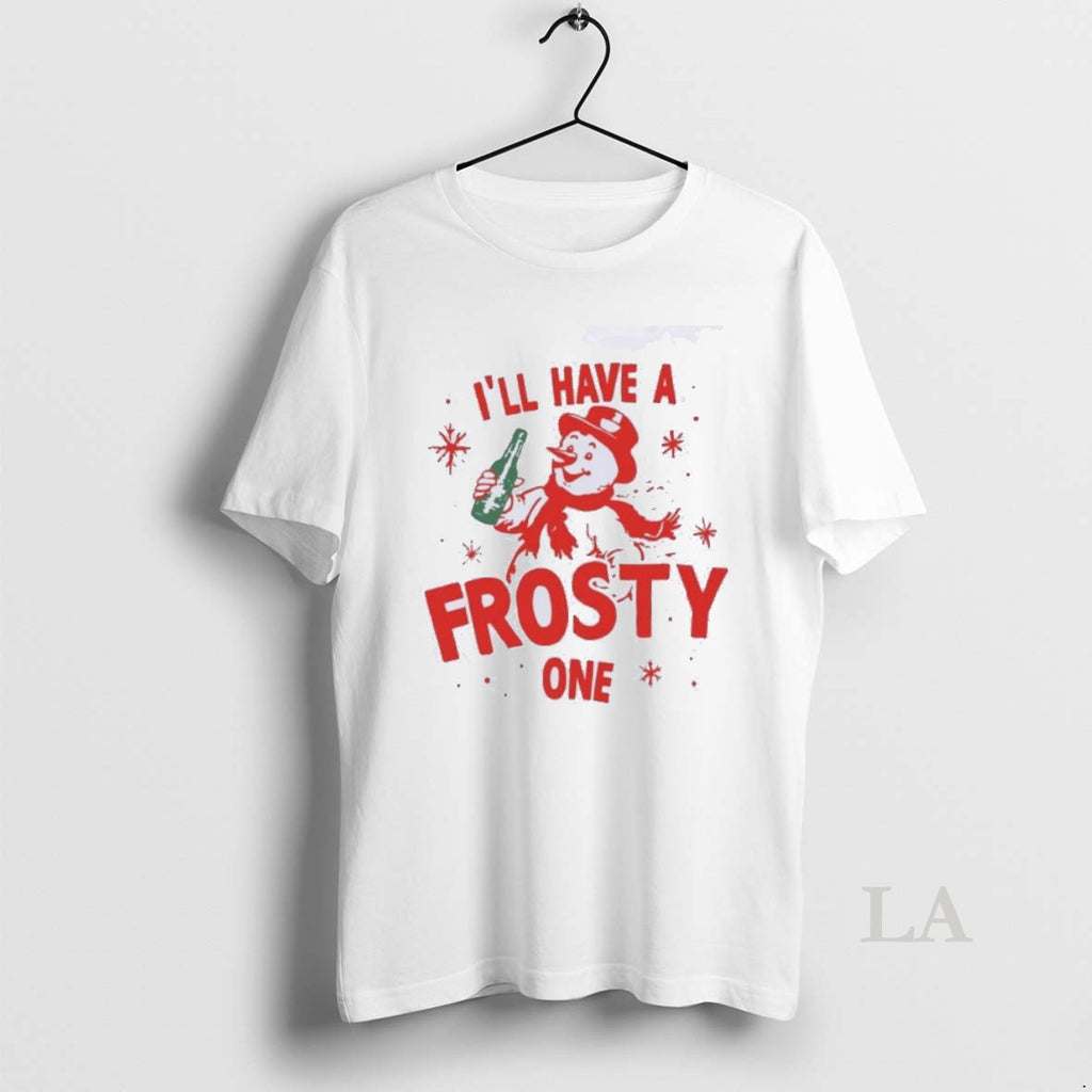 Original Ill Have A Frosty One Christmas Shirt Hoodie Sweatshirt | PurePodTees.com