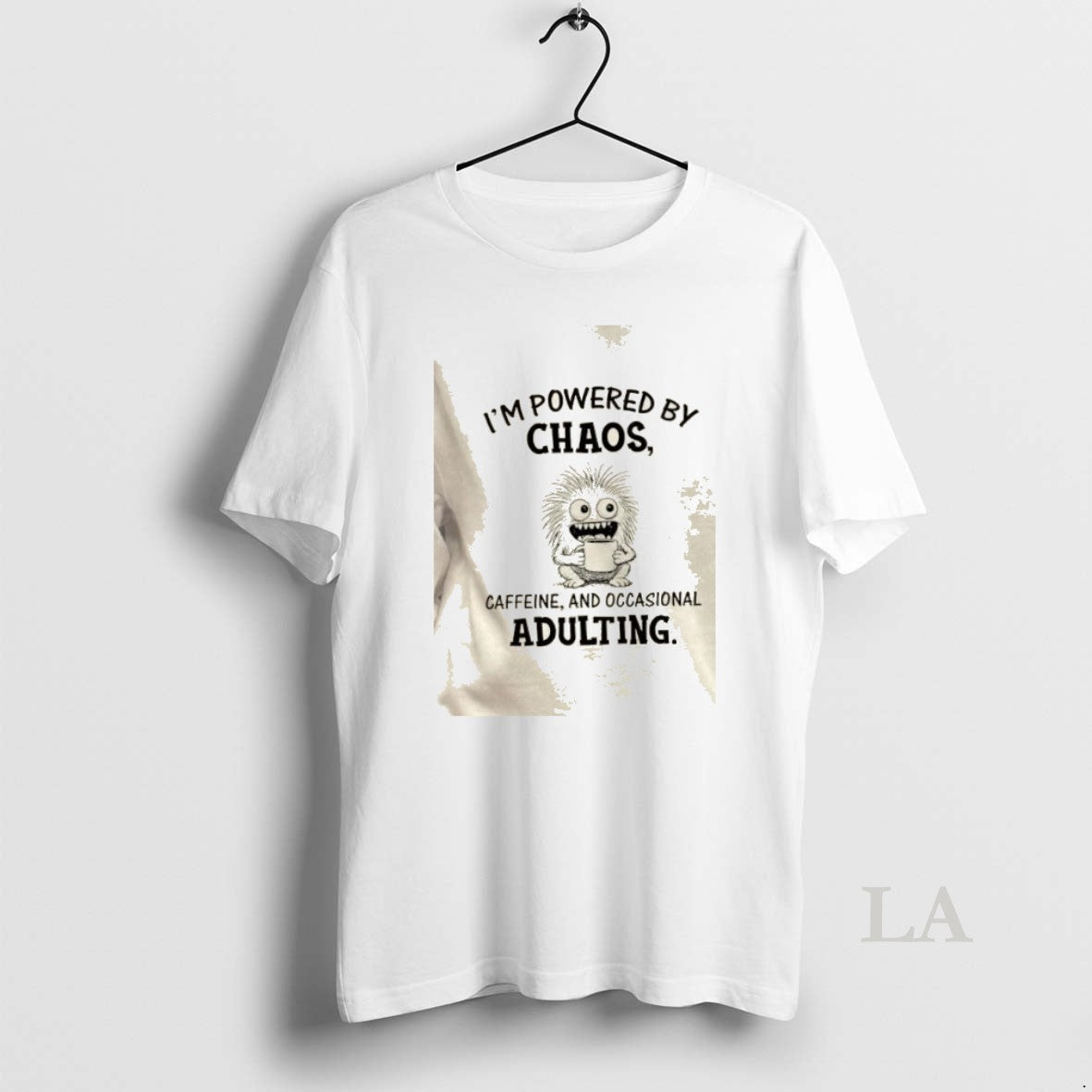 Original Im Powered By Chaos Caffeine And Occasional Adulting Shirt Hoodie Sweatshirt | PurePodTees.com