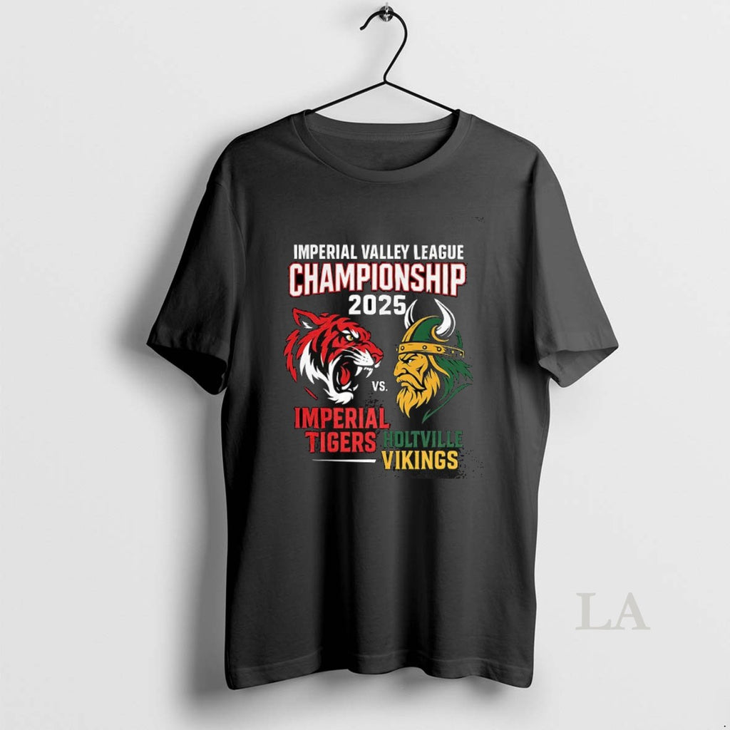 Original Imperial Tigers Vs Holtville Vikings Imperial Valley League Championship Shirt Hoodie Sweatshirt | PurePodTees.com