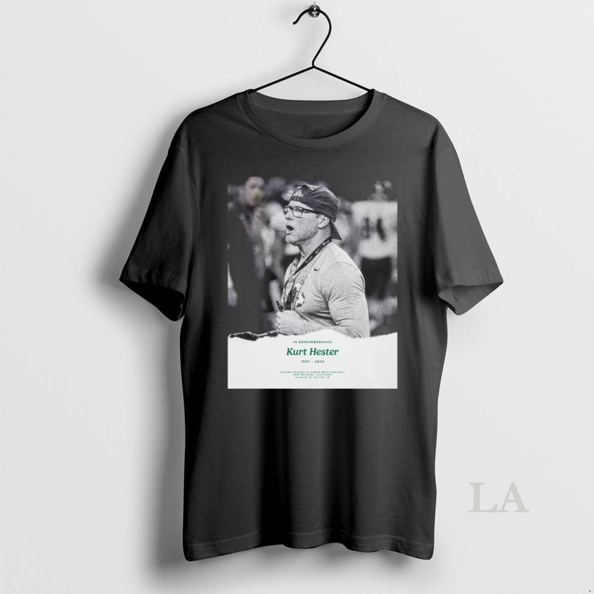 Original In Remembrance Kurt Hester 1963 2025 Tulane University Green Wave Football New Orleans Louisiana Shirt Hoodie...