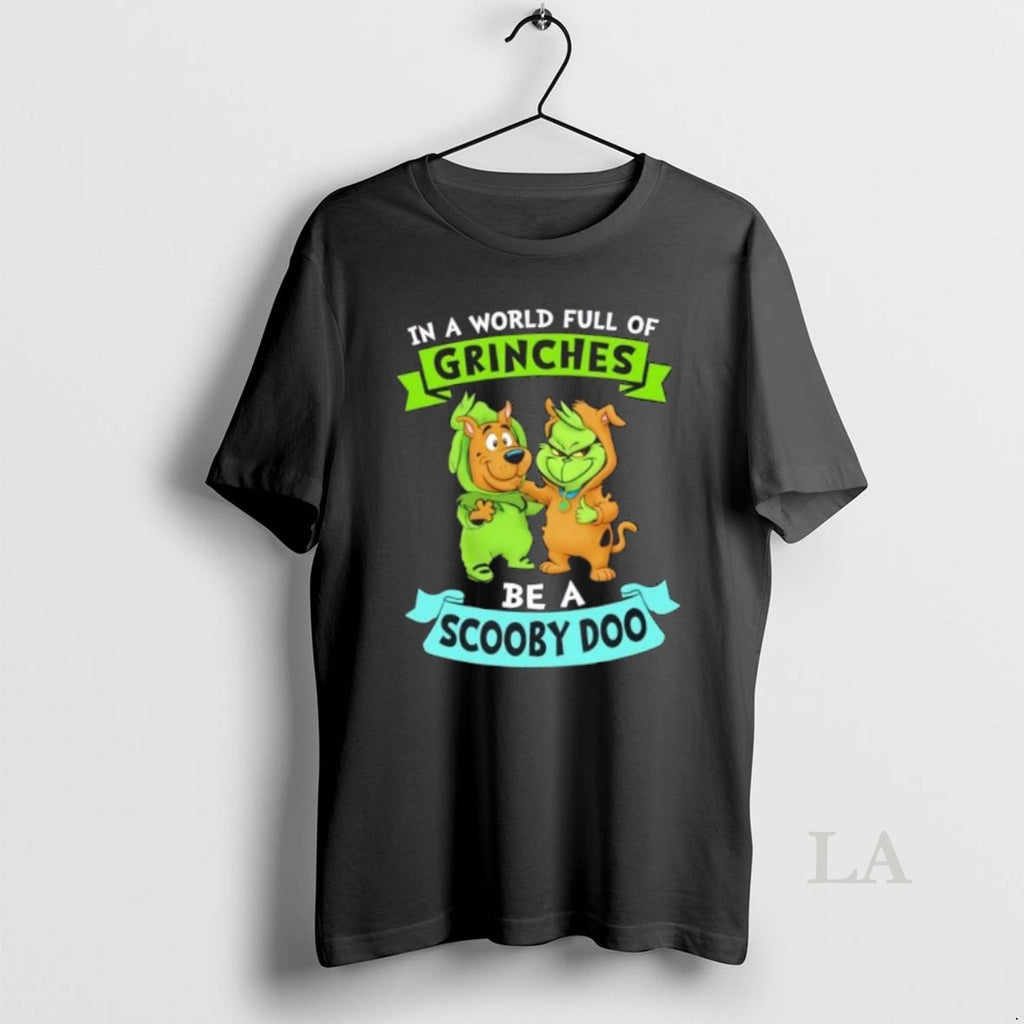 Original In A World Full Of Grinches Be A Scooby Doo Cosplay Shirt Hoodie Sweatshirt | PurePodTees.com