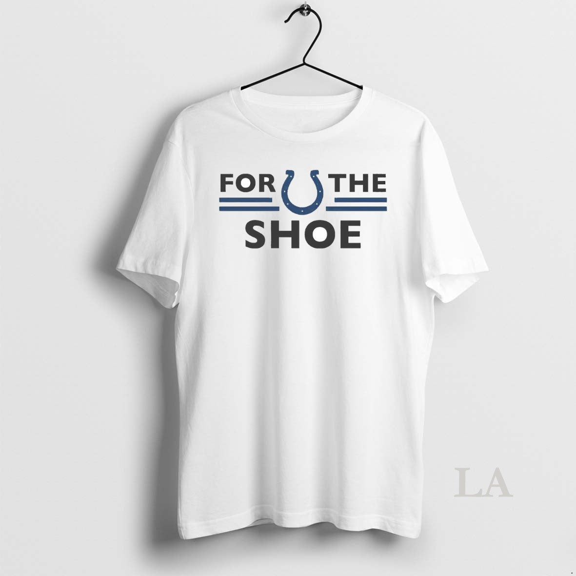 Original Indianapolis Colts For The Shoe Shirt Hoodie Sweatshirt | PurePodTees.com