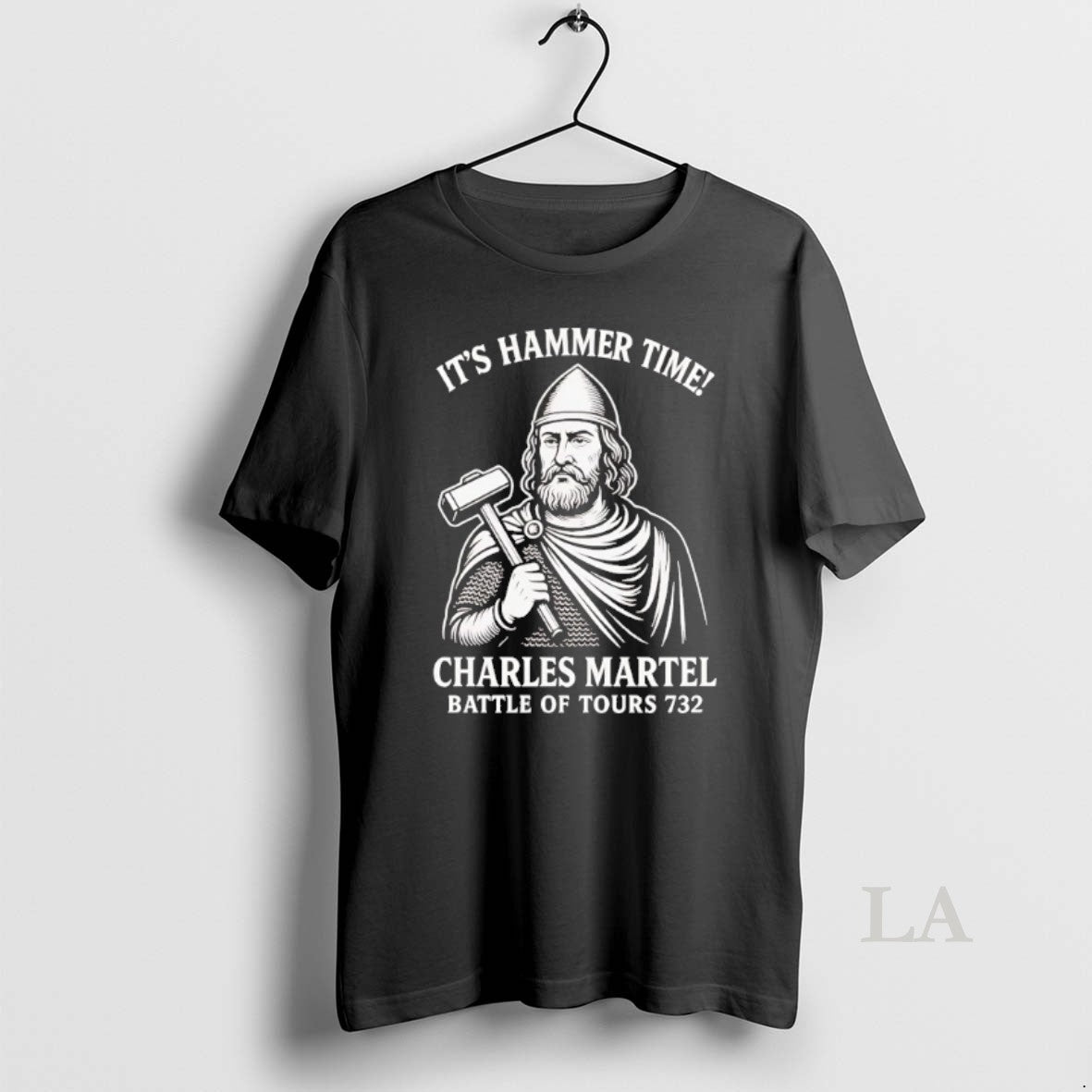 Original Its Hammer Time Charles Martel Battle Of Tours 732 Shirt Hoodie Sweatshirt | PurePodTees.com