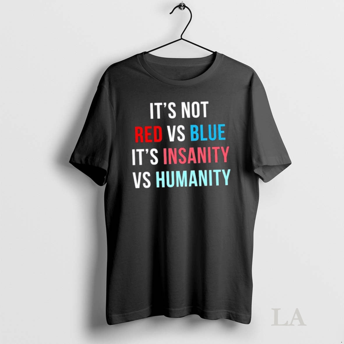 Original Its Not Red Vs Blue Its Insanity Vs Humanity Shirt Hoodie Sweatshirt | PurePodTees.com
