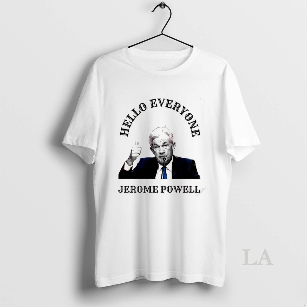 Original Jerome Powell The Fed Hello Everyone Political Shirt Hoodie Sweatshirt | PurePodTees.com