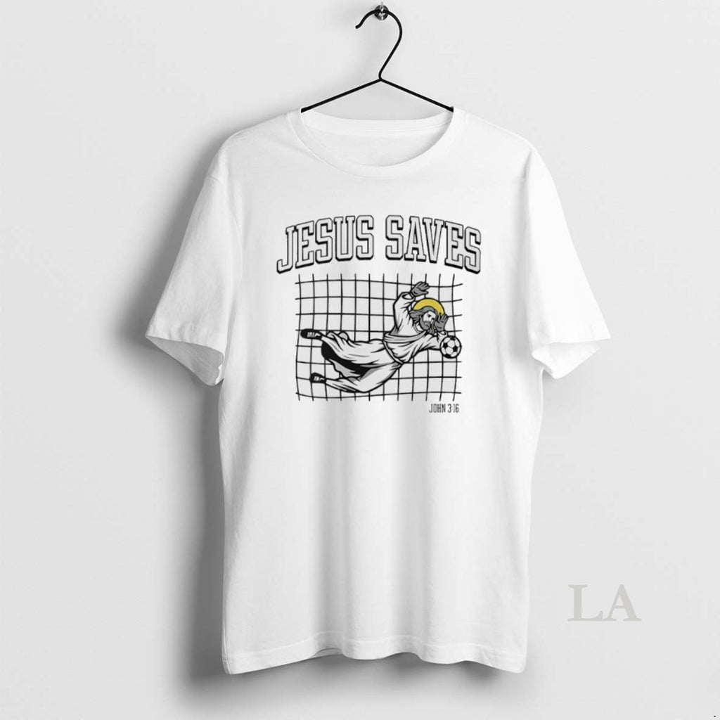 Original Jesus Saves Soccer Shirt Hoodie Sweatshirt | PurePodTees.com