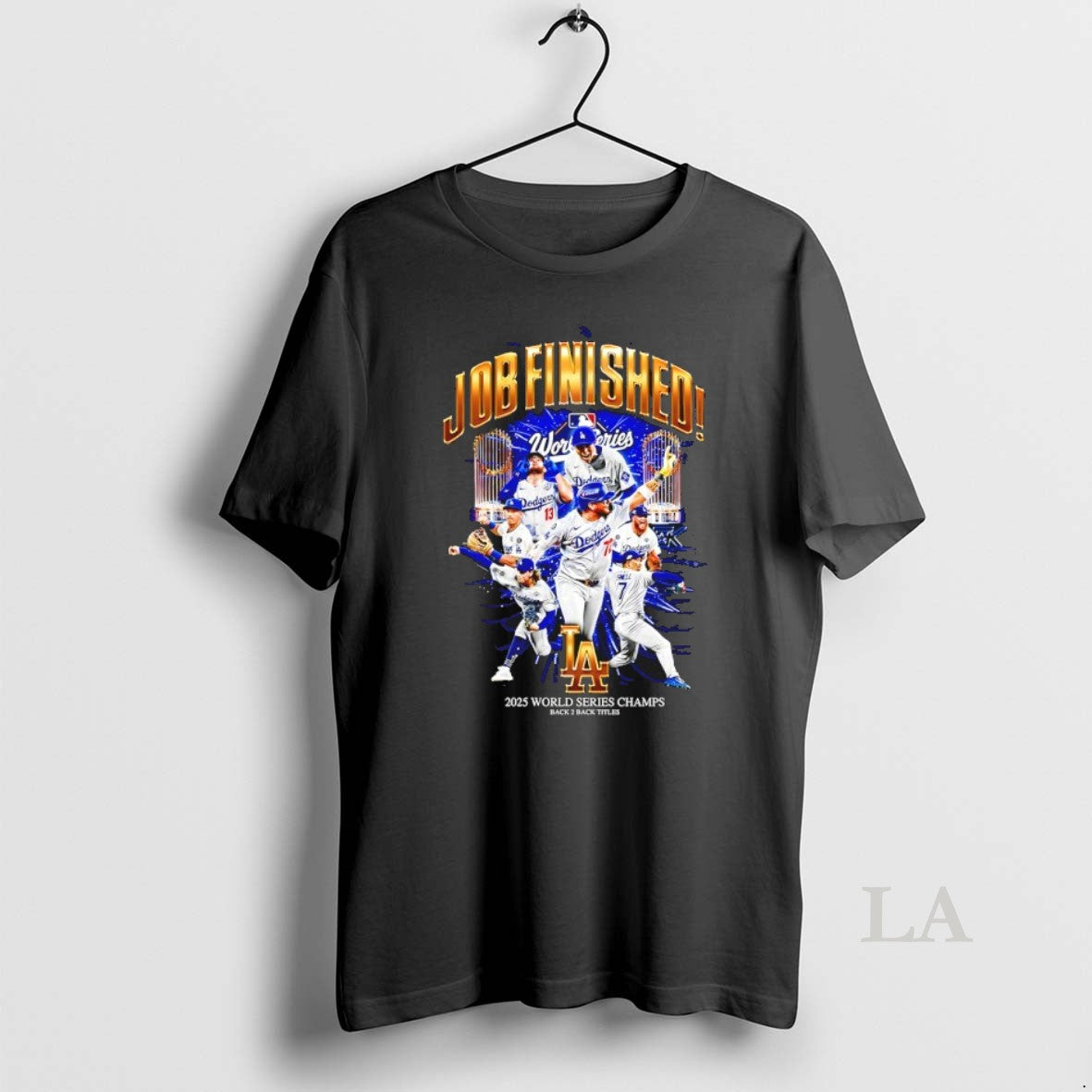 Original Job Finished Los Angeles Dodgers Team 2025 World Series Champs Graphic Shirt Hoodie Sweatshirt | PurePodTees.com
