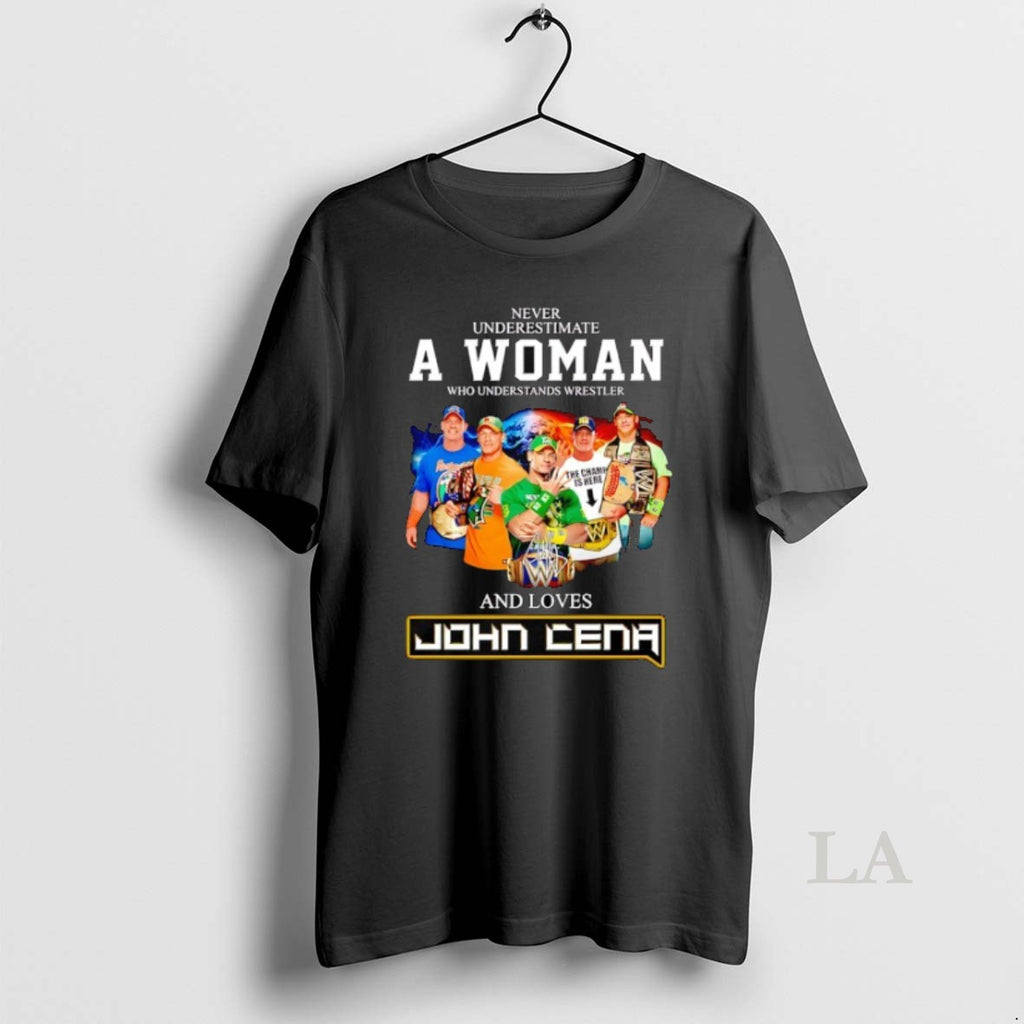 Original John Cena Never Underestimate A Woman Who Understands Wrestler And Loves Signature
