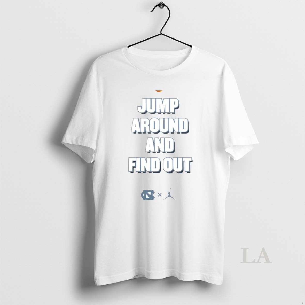 Original Jump Around And Find Out North Carolina Tar Heels Circle Shirt Hoodie Sweatshirt | PurePodTees.com