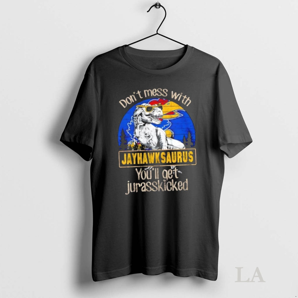Original Kansas Jayhawks Dont Mess With Jayhawksaurus Youll Get Jurasskicked Shirt Hoodie Sweatshirt | PurePodTees.com