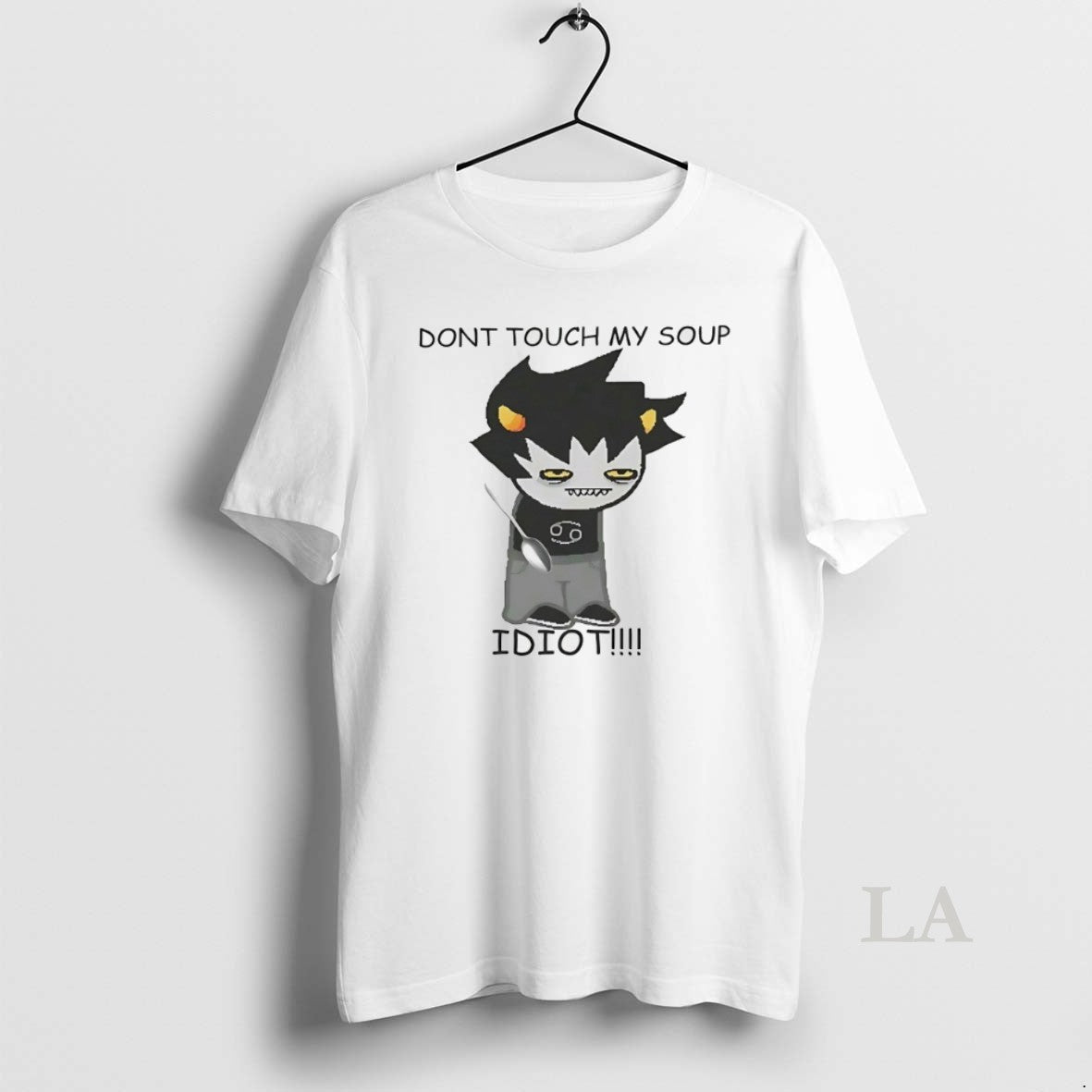 Original Karkat Vantas Dont Touch My Soup Idiot Shirt Hoodie Sweatshirt | PurePodTees.com