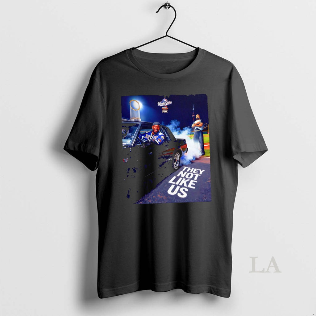 Original Kendrick Lamar They Not Like Us Dodgers World Series 2025 Shirt Hoodie Sweatshirt | PurePodTees.com