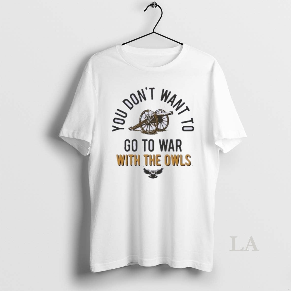 Original Kennesaw State Owls You Dont Want To Go To War With The Owls 2025 Shirt Hoodie Sweatshirt | PurePodTees.com