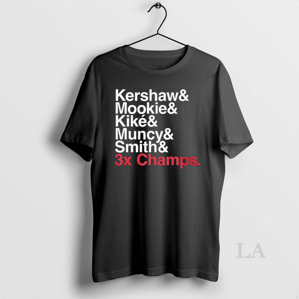 Original Kershaw Mookie Kike Muncy Smith 3x Champs Shirt Hoodie Sweatshirt | PurePodTees.com