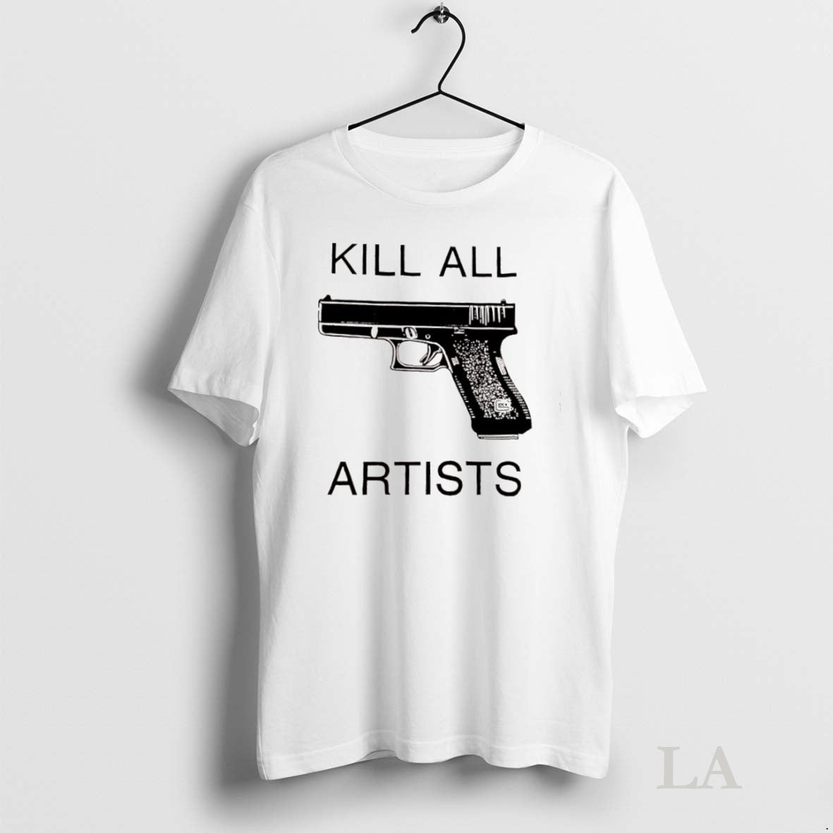 Original Kill All Artists Gun Shirt Hoodie Sweatshirt | PurePodTees.com