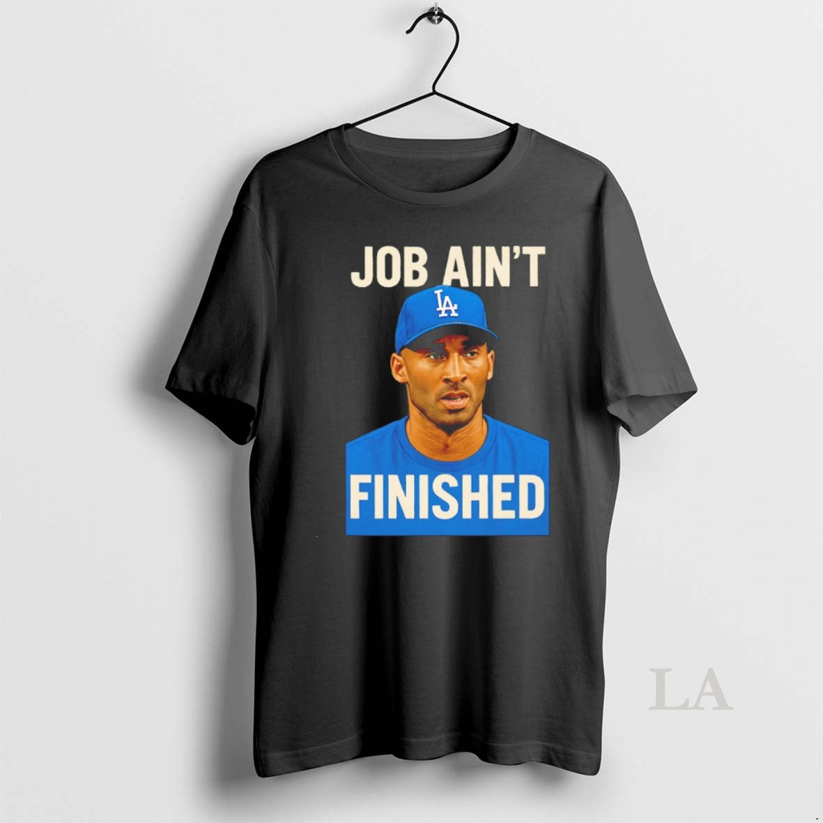 Original Kobe Bryant Job Aint Finished Los Angeles Dodgers Shirt Hoodie Sweatshirt | PurePodTees.com