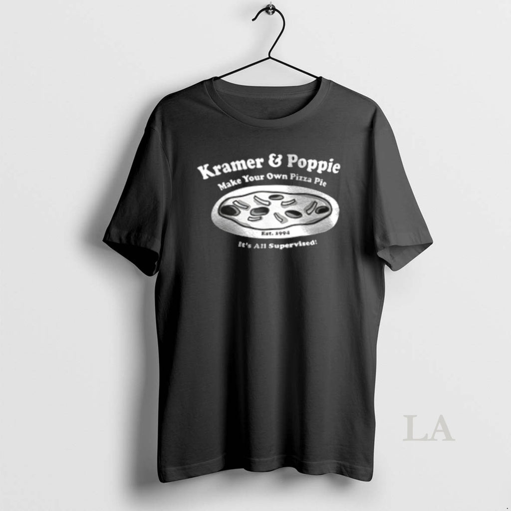 Original Kramer And Poppie Make Your Own Pizza Pie Shirt Hoodie Sweatshirt | PurePodTees.com