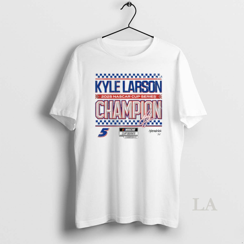 Original Kyle Larson Hendrick Motorsports Team Collection 2025 Nascar Cup Series Champion Speed Shirt Hoodie Sweatshirt