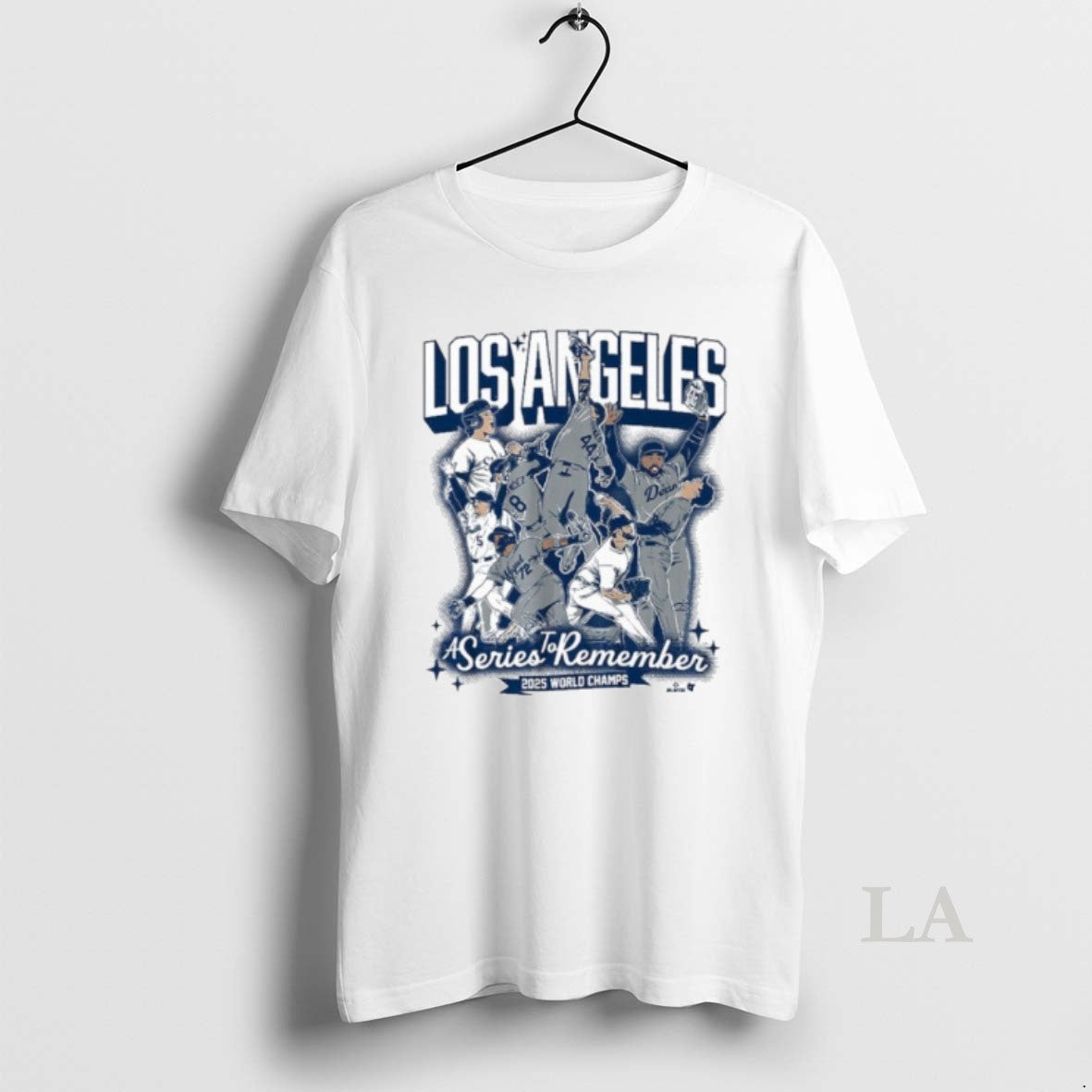 Original Los Angeles Baseball A Series To Remember Shirt Hoodie Sweatshirt | PurePodTees.com