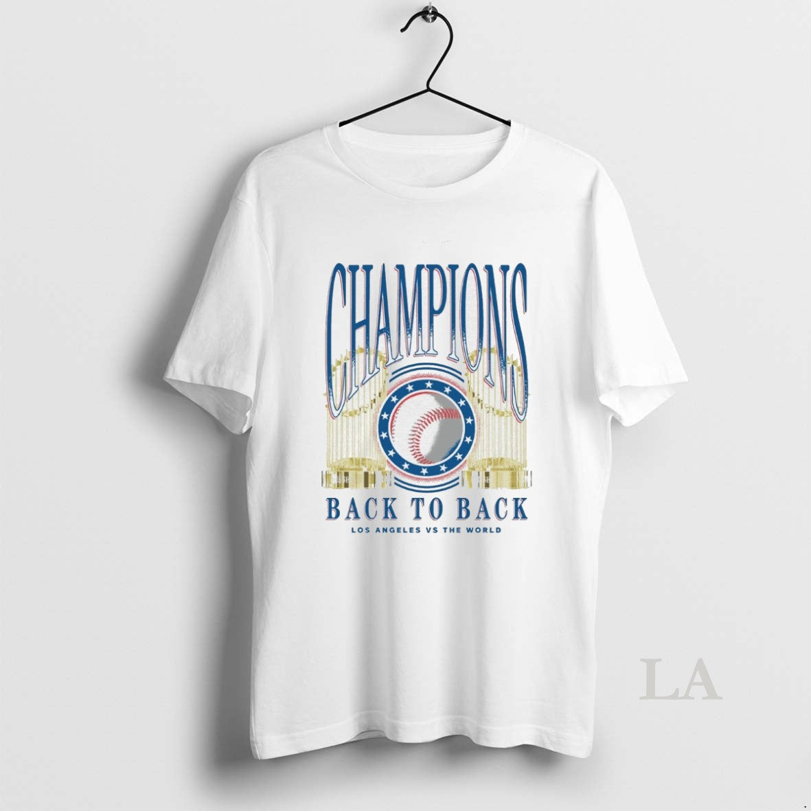Original Los Angeles Dodgers Vs The World 2025 Mlb Champions Back To Back Trophies Shirt Hoodie Sweatshirt | PurePodTees.com