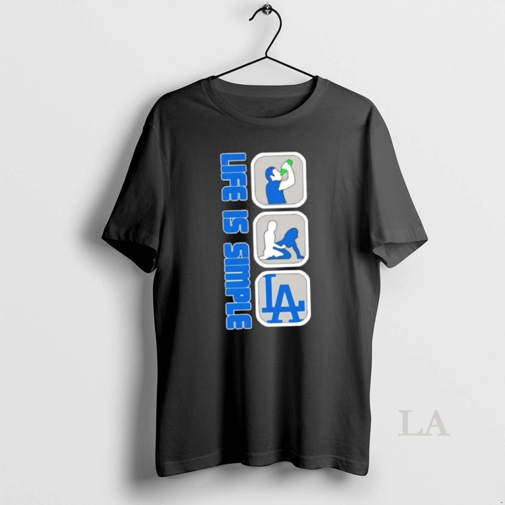 Original Los Angeles Dodgers Baseball Life Is Simple Shirt Hoodie Sweatshirt | PurePodTees.com
