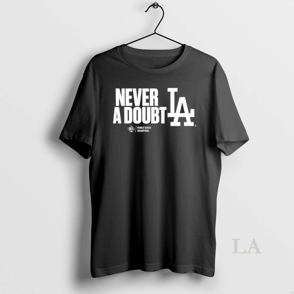 Original Los Angeles Dodgers Never A Doubt Shirt Hoodie Sweatshirt | PurePodTees.com