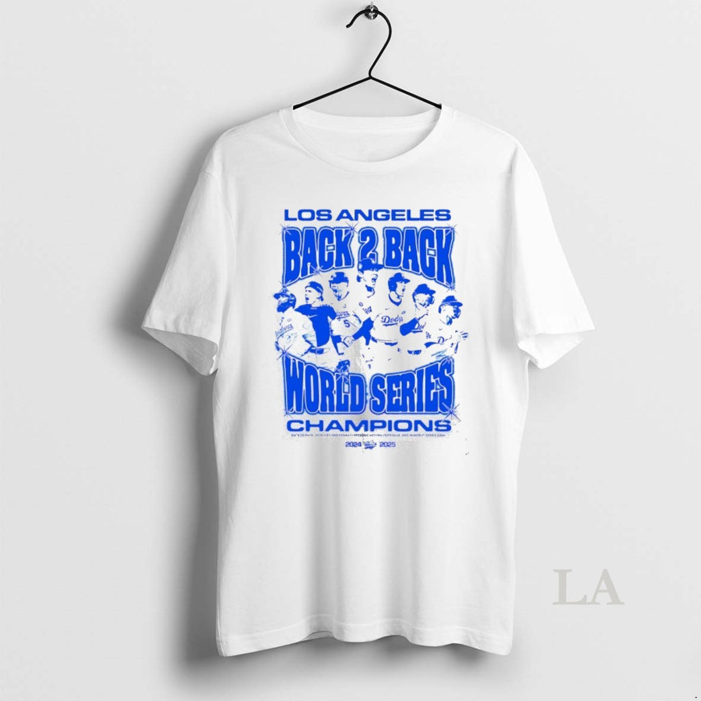 Original Los Angeles Back 2 Back World Series Champions 2024 2025 Shirt Hoodie Sweatshirt | PurePodTees.com