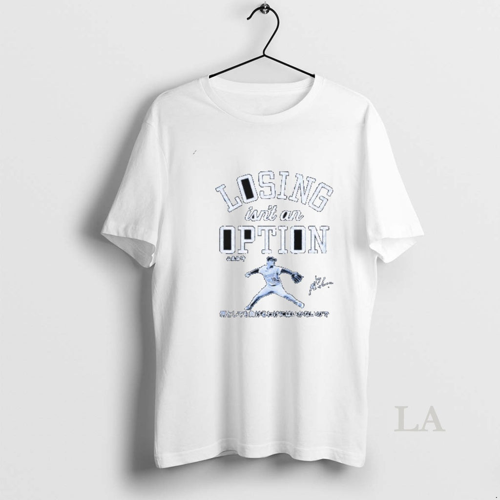 Original Losing Isnt An Option Yoshinobu Yamamoto Los Angeles Dodgers