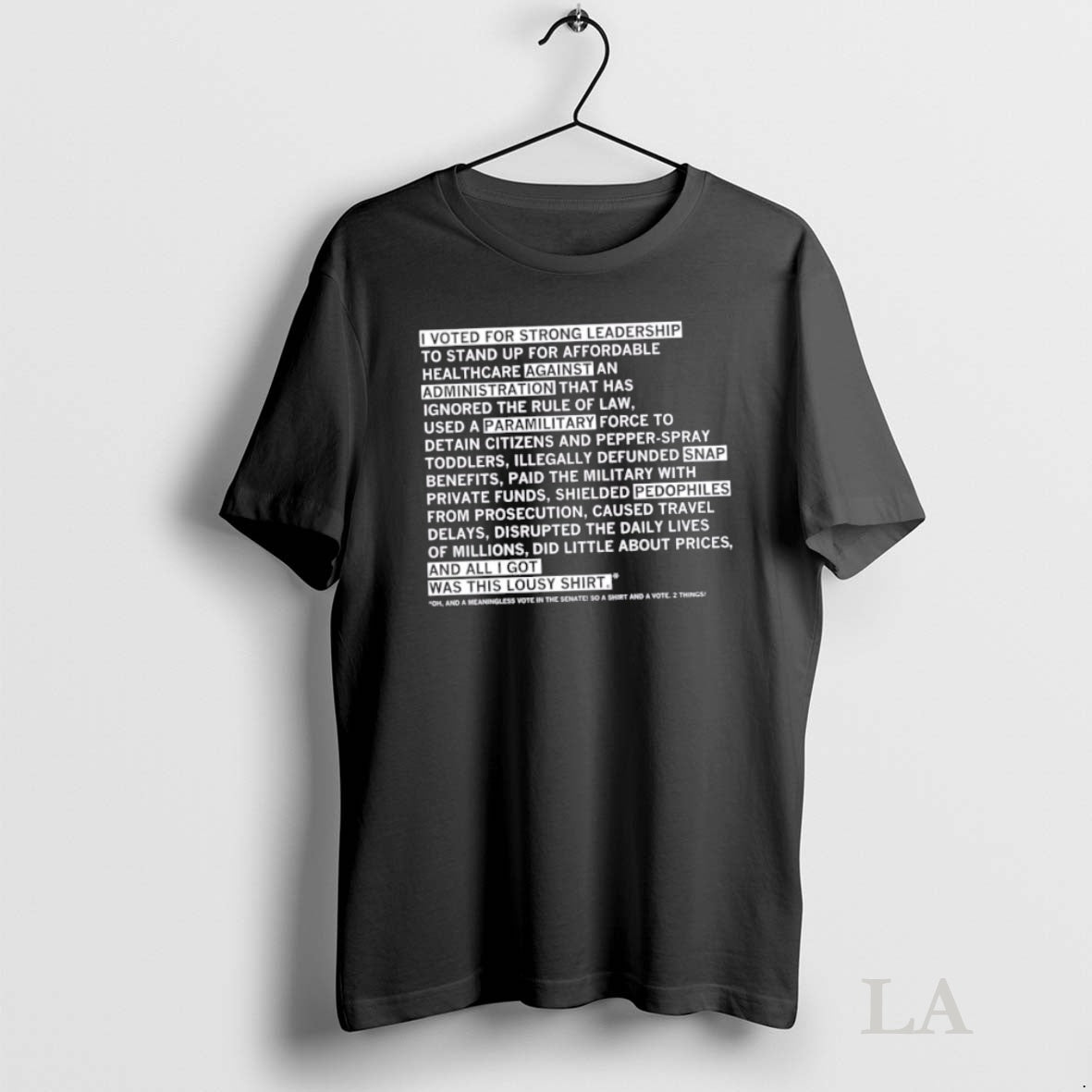 Original Lousy Shutdown I Voted For Strong Leadership To Stand Up For Affordable Shirt Hoodie Sweatshirt | PurePodTees.com