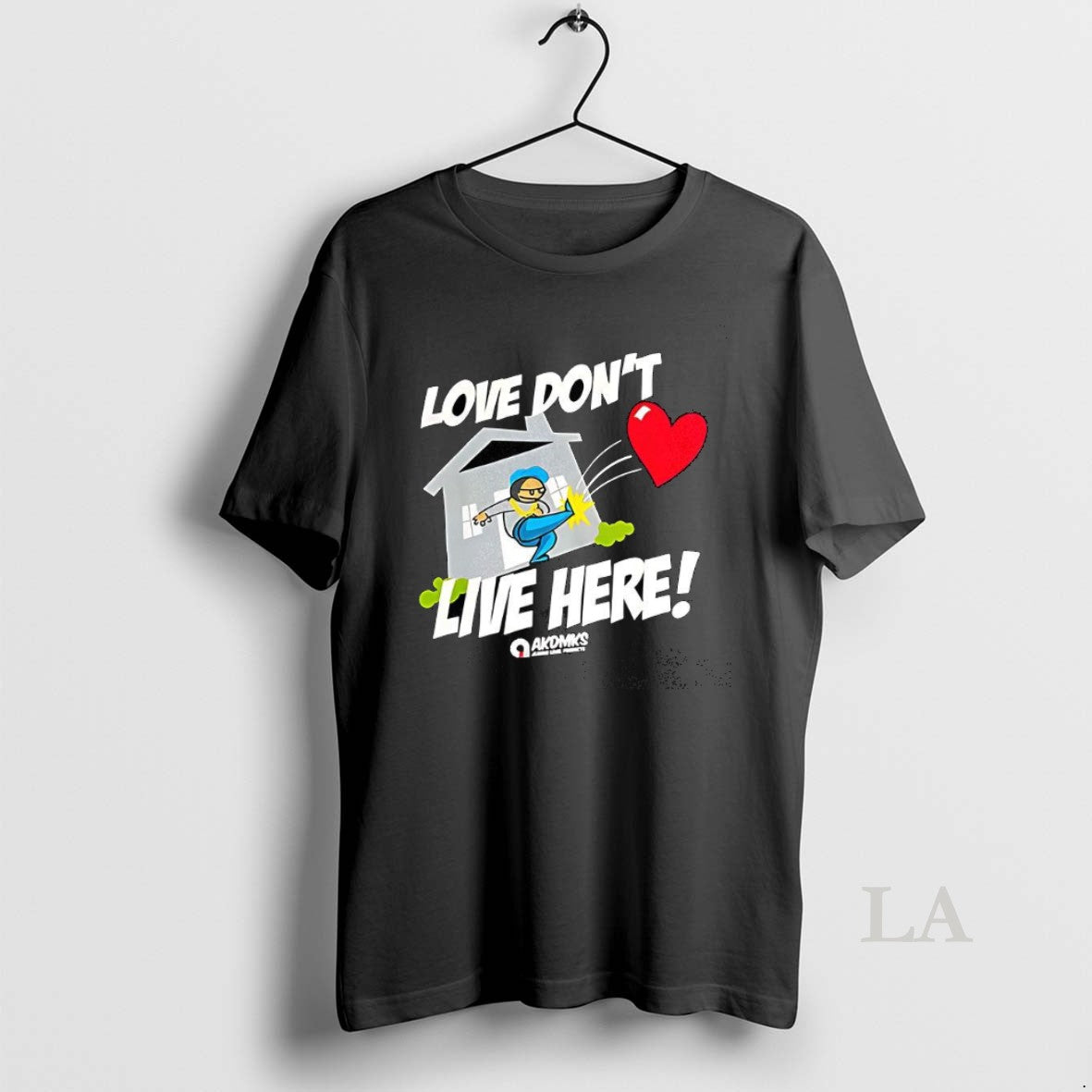 Original Love Dont Live Here Funny Shirt Hoodie Sweatshirt | PurePodTees.com