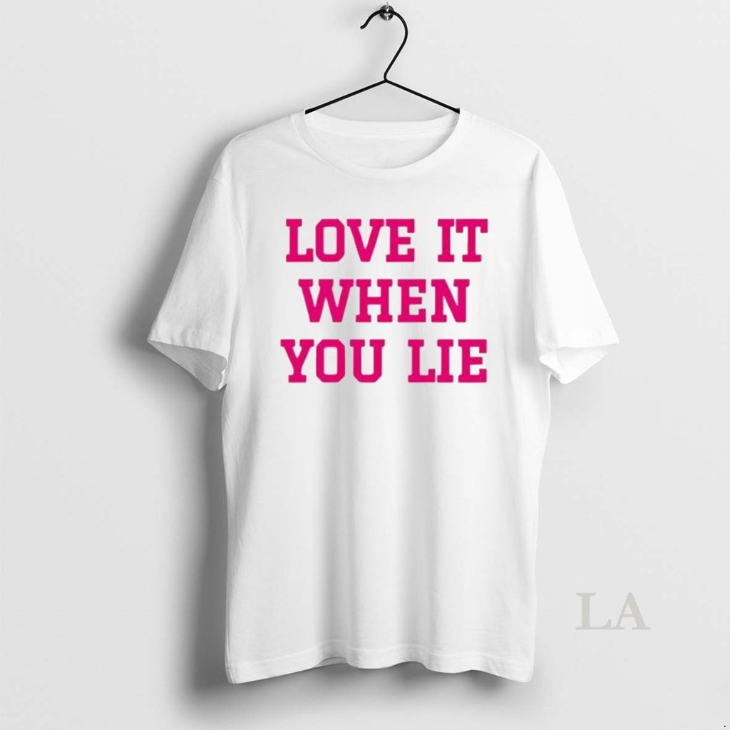 Original Love It When You Lie 2026