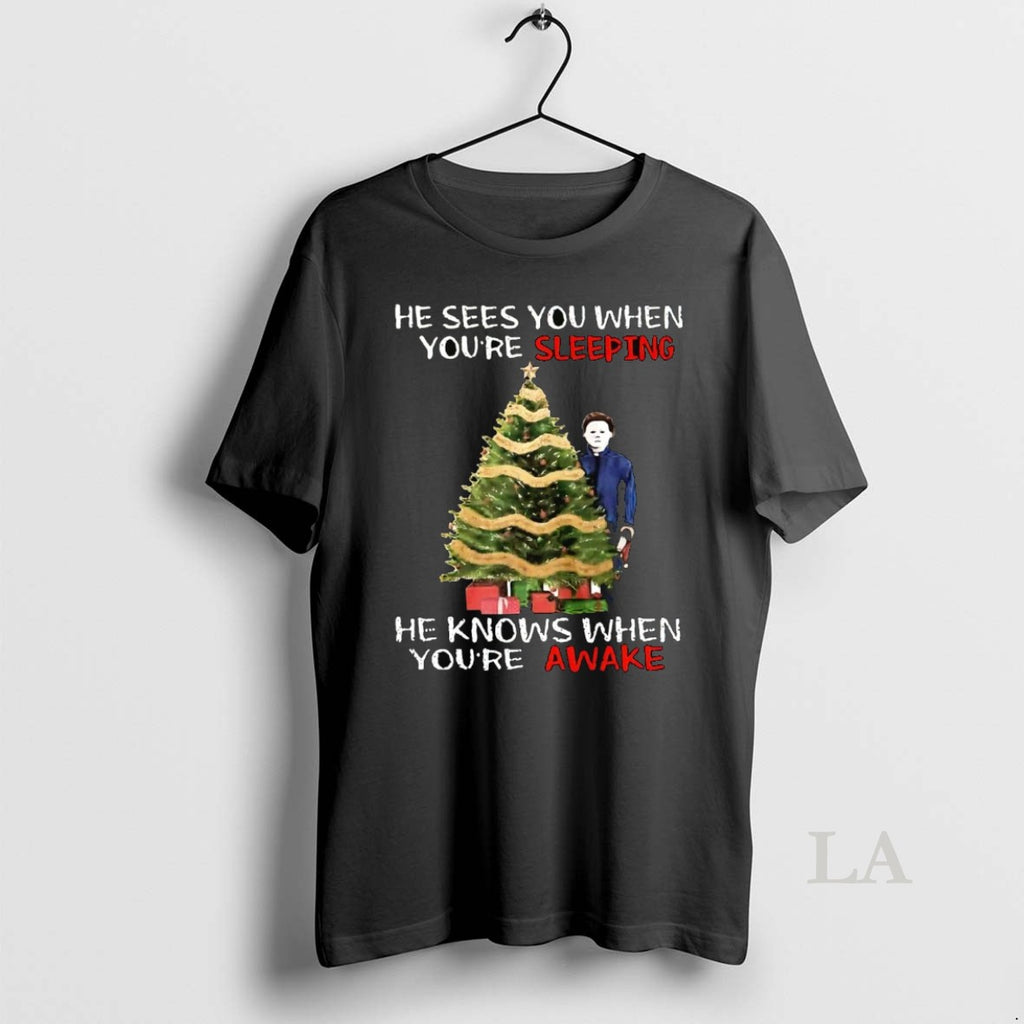 Original Michael Myers He Sees You When Youre Sleeping Christmas Shirt Hoodie Sweatshirt | PurePodTees.com