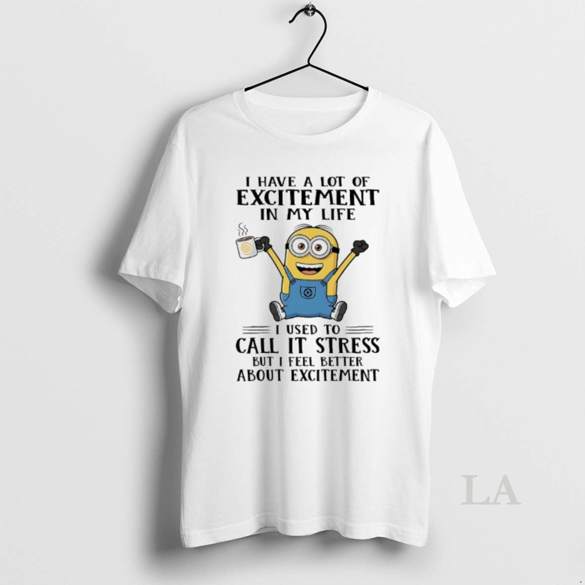 Original Minions I Have A Lot Of Excitement In My Life I Used To Call Shirt Hoodie Sweatshirt | PurePodTees.com