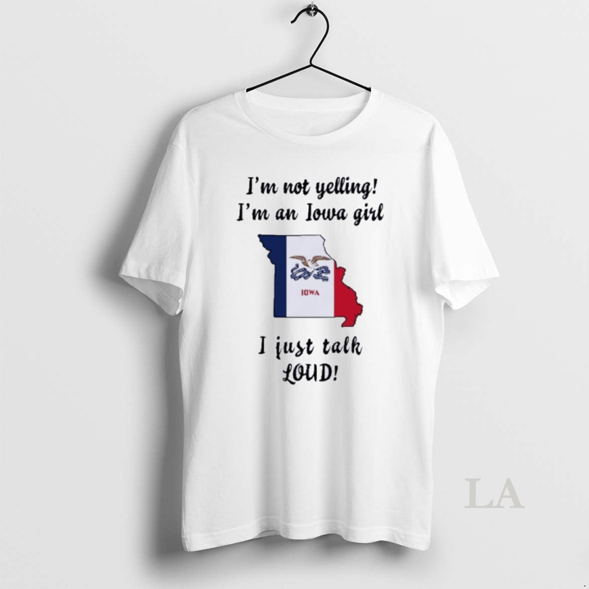 Original Missouri Map Im Not Yelling Im An Iowa Girl I Just Talk Loud Shirt Hoodie Sweatshirt | PurePodTees.com