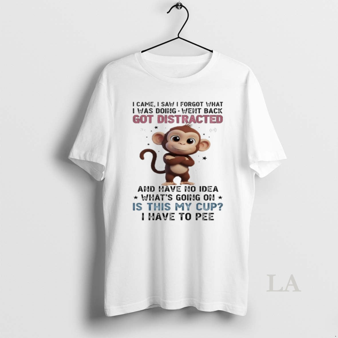 Original Monkey I Came I Saw I Forgot What I Was Doing Went Back Got Shirt Hoodie Sweatshirt | PurePodTees.com