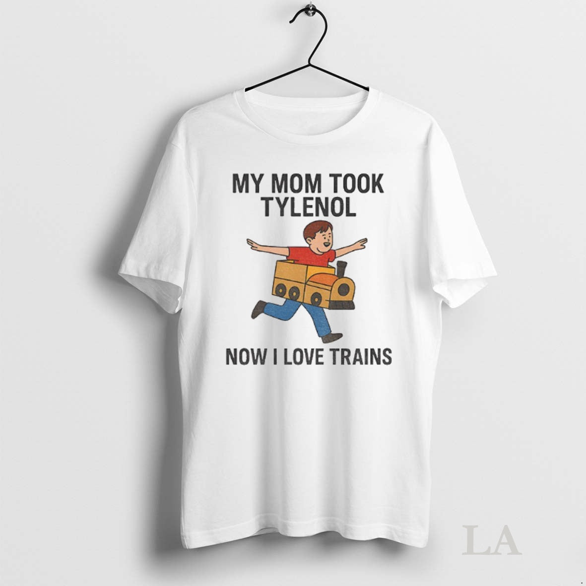 Original My Mom Took Tylenol Now I Love Trains Shirt Hoodie Sweatshirt | PurePodTees.com