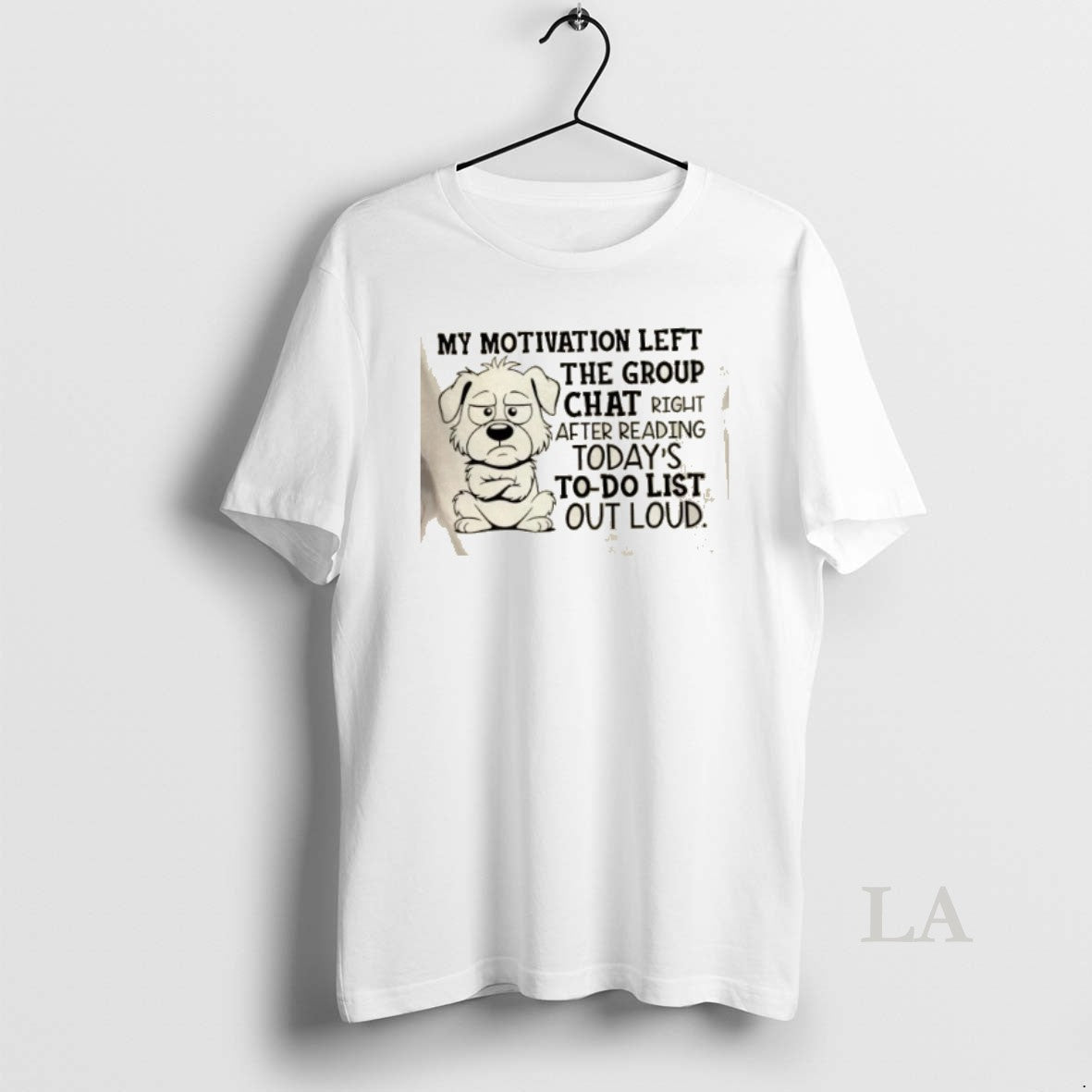 Original My Motivation Left The Group Chat Right After Reading Todays To Do List Out Shirt Hoodie Sweatshirt