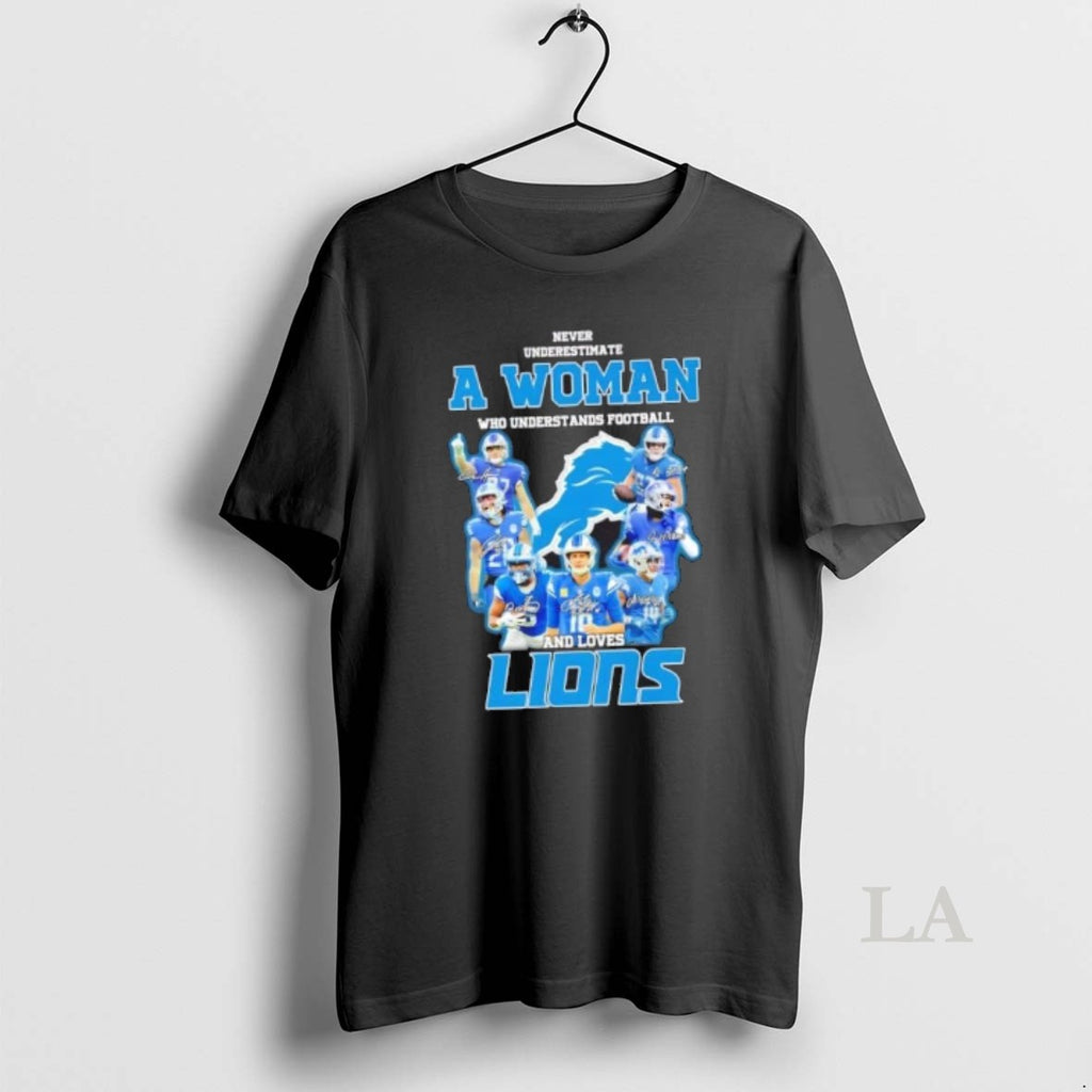 Original Never Underestimate A Woman Who Understands Football And Loves Detroit Lions Players Signatures Shirt Hoodie...
