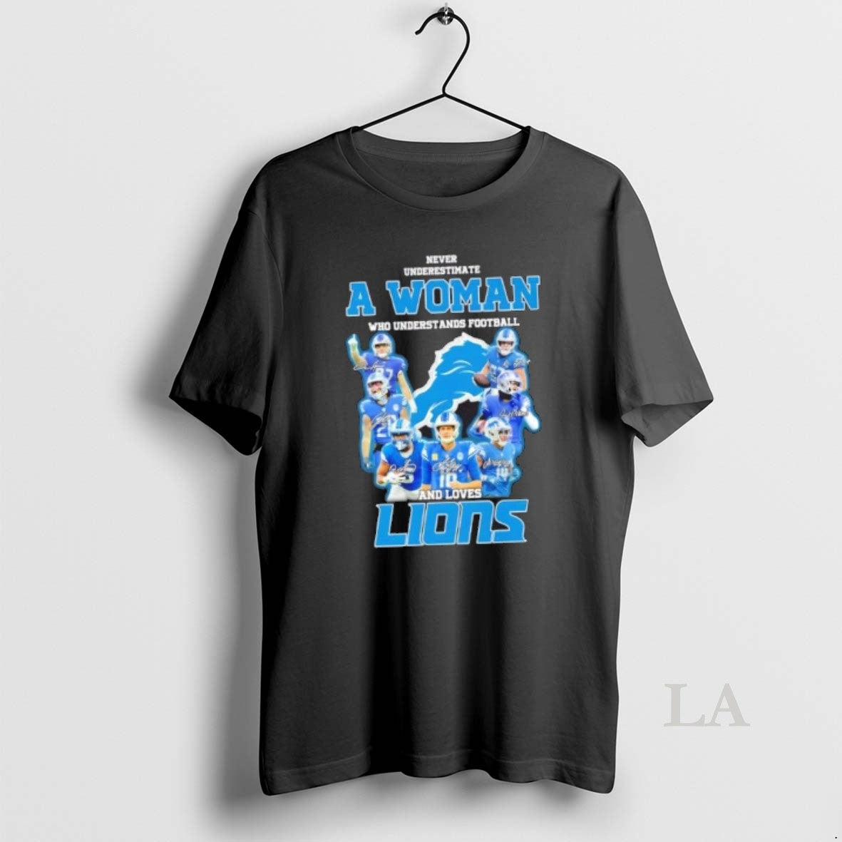 Original Never Underestimate A Woman Who Understands Football And Loves Detroit Lions Players Signatures Shirt Hoodie...
