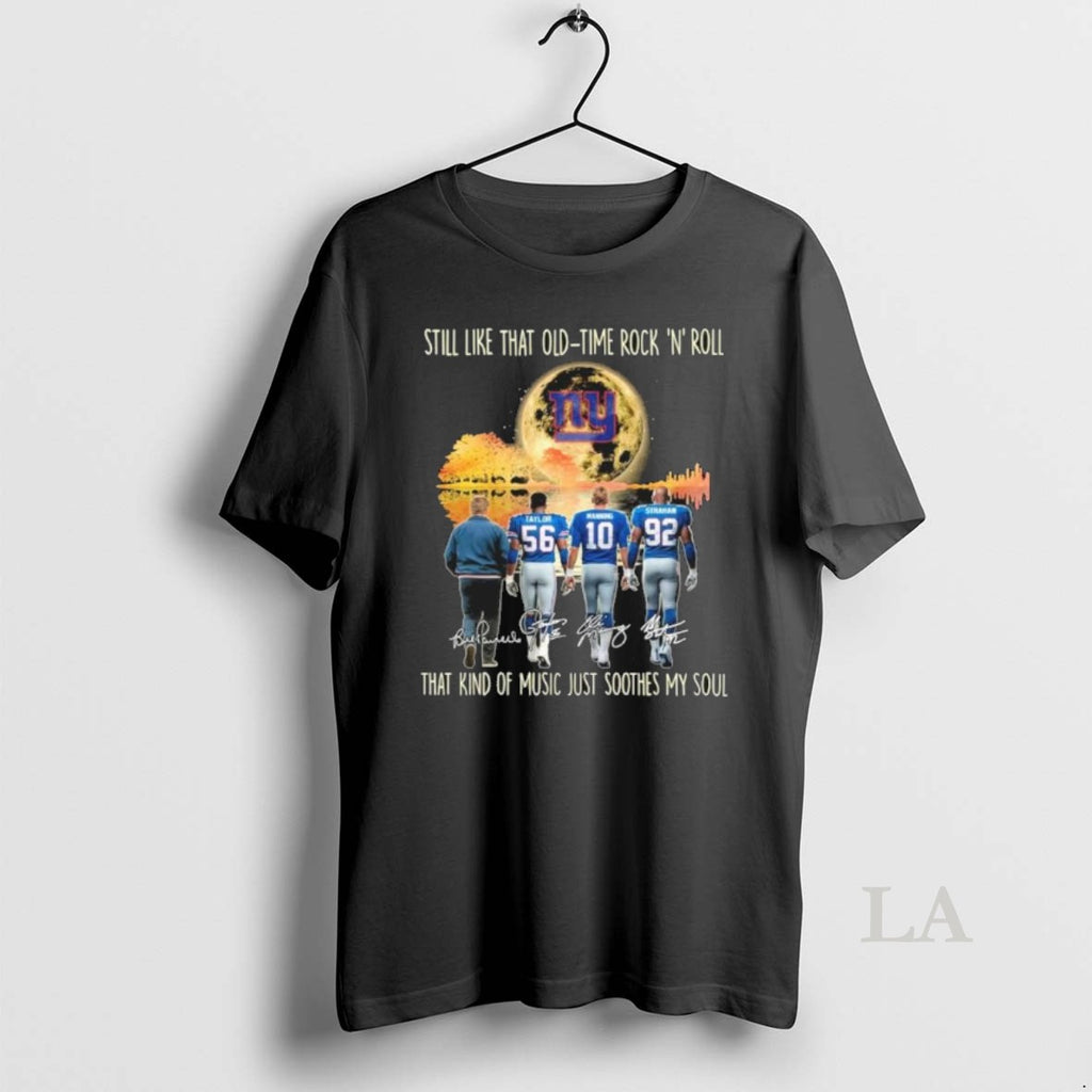 Original New York Giants Still Like That Old Time Rock N Roll That Kind Of Shirt Hoodie Sweatshirt | PurePodTees.com