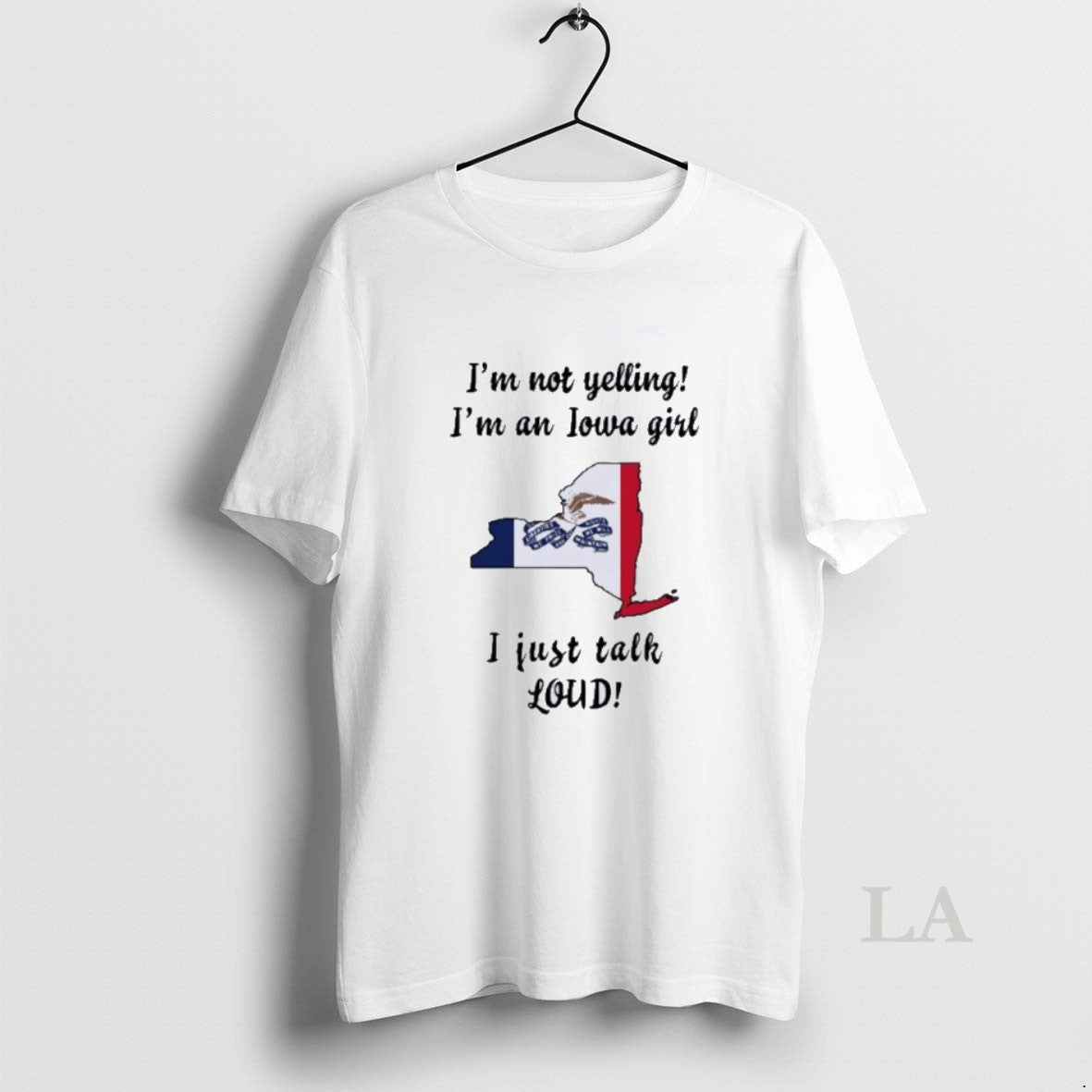 Original New York Map Im Not Yelling Im An Iowa Girl I Just Talk Loud Shirt Hoodie Sweatshirt | PurePodTees.com