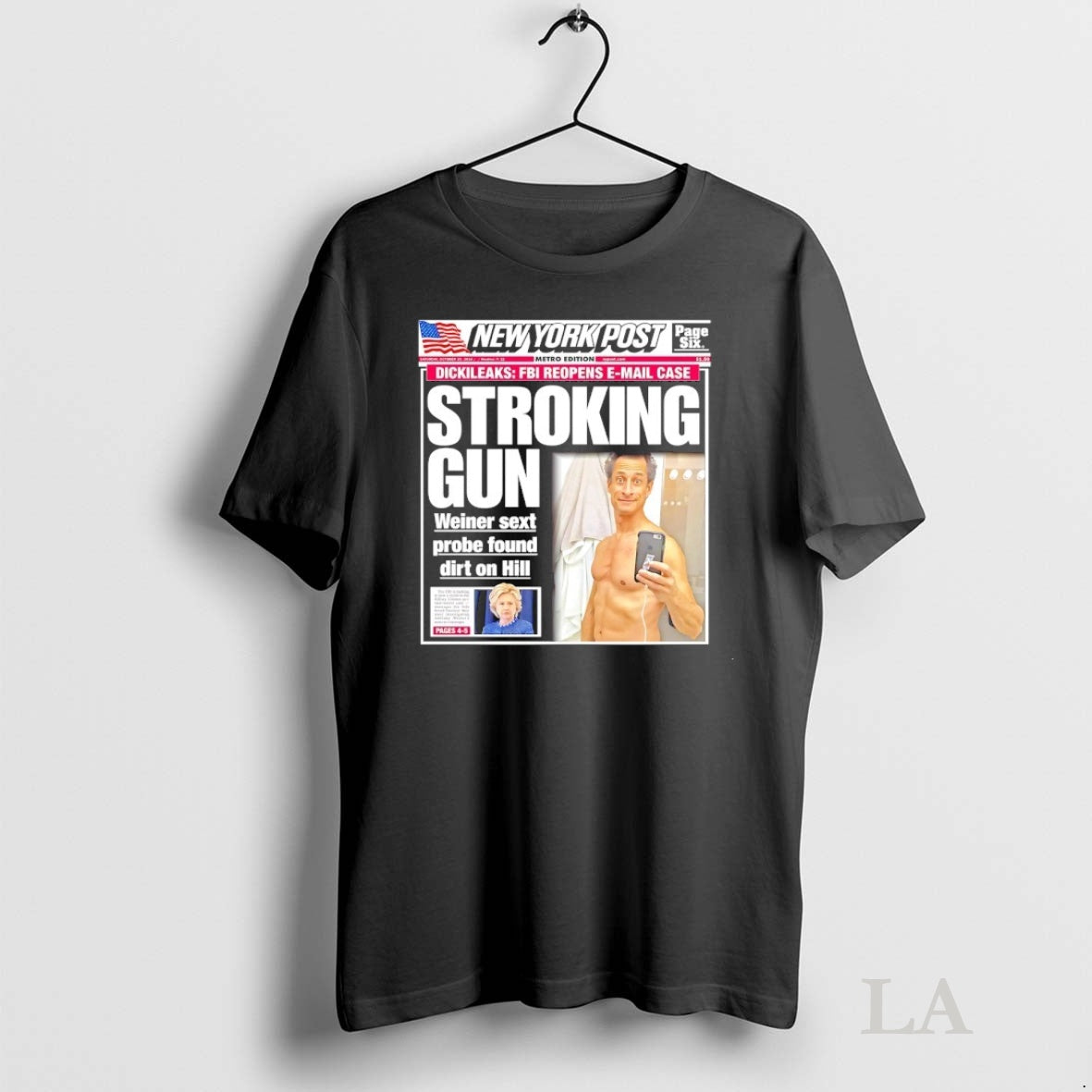 Original New York Post Stroking Gun Weiner Sext Probe Found Dirt On Hillary Shirt Hoodie Sweatshirt | PurePodTees.com