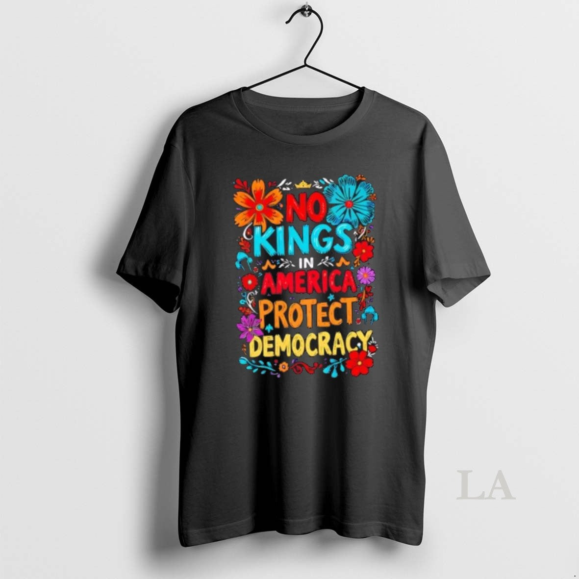 Original No Kings In America Protect Democracy Floral Shirt Hoodie Sweatshirt | PurePodTees.com